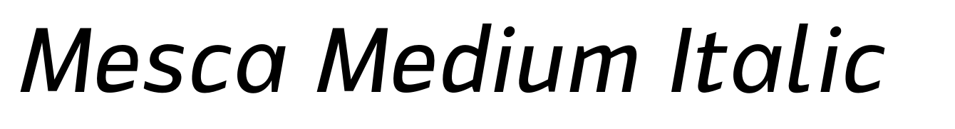 Mesca Medium Italic